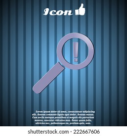 Magnifier with exclamation mark on a background. Made in vector