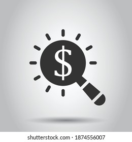 Magnifier glass with money icon in flat style. Dollar search vector illustration on white isolated background. Financial currency business concept.