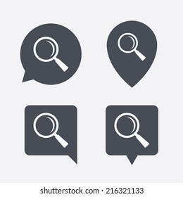 Magnifier glass sign icon. Zoom tool button. Navigation search symbol. Map pointers information buttons. Speech bubbles with icons. Vector