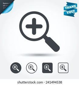 Magnifier glass sign icon. Zoom tool button. Navigation search symbol. Circle and square buttons. Flat design set. Thank you ribbon. Vector