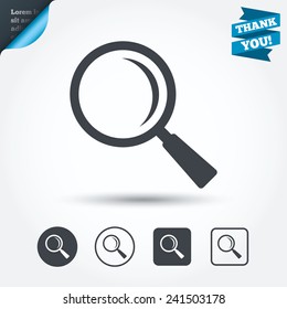 Magnifier glass sign icon. Zoom tool button. Navigation search symbol. Circle and square buttons. Flat design set. Thank you ribbon. Vector