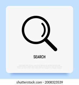 Magnifier line icon. Magnifiying glass. Search or zoom symbol. Vector illustration.