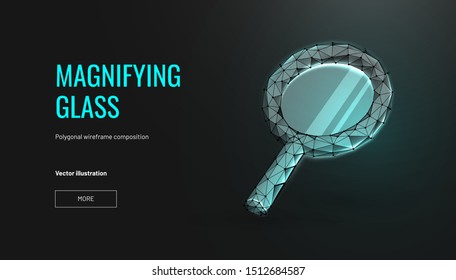 Magnifier low poly wireframe landing page template. Loupe, scrutiny and precision concept. 3d magnifying glass polygonal illustration. Information search and data analytics website page design layout