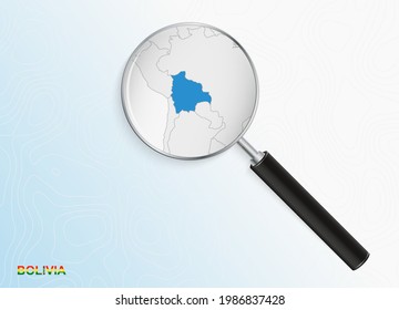 Magnifier with map of Bolivia on abstract topographic background. Vector map.
