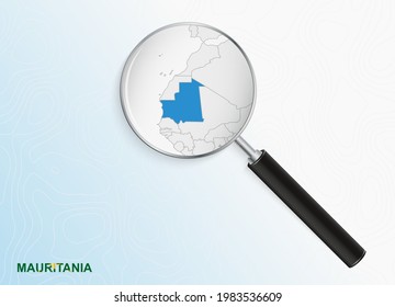 Magnifier with map of Mauritania on abstract topographic background. Vector map.