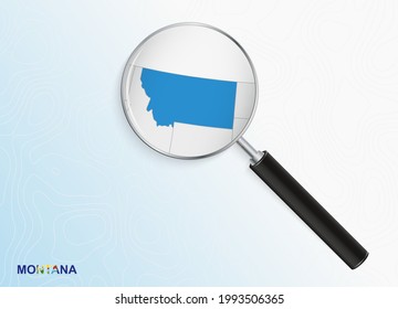 Magnifier with map of Montana on abstract topographic background. Vector map.