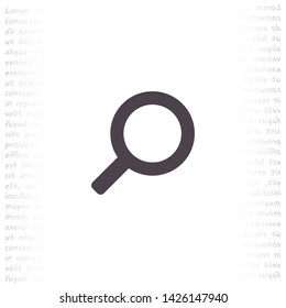 magnifier vector icon 10 eps , Lorem ipsum Flat design