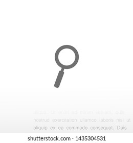 magnifier vector icon 10 eps , Lorem ipsum Flat design