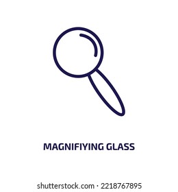 magnifiying glass icon from general collection. Thin linear magnifiying glass, magnifying, glass outline icon isolated on white background. Line vector magnifiying glass sign, symbol for web and 