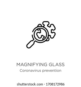 Magnifying glass icon. Thin linear magnifying glass outline icon isolated on white background from Coronavirus Prevention collection. Modern line vector sign, symbol, stroke for web and mobile