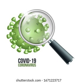 Magnifying Glass look through COVID-19 novel coronavirus. Magnifying glass searching for Coronavirus isolated on white background. Global epidemic of 2019-nCov coronavirus