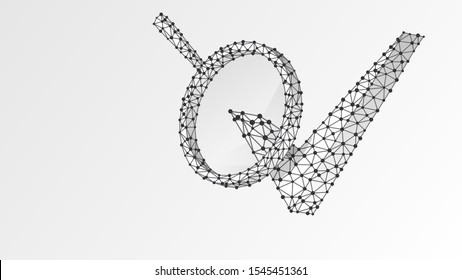 Magnifying glass on a checkmark. Abstract digital wireframe, low poly mesh, vector white origami 3d illustration. Analytics of a choice, success research, vote analytics. Line dot