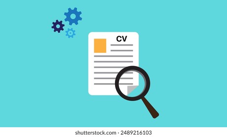 Magnifying glass over a CV document, curriculum vitae search, employee selection.