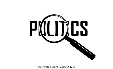 Magnifying Glass Over word politics, black isolated silhouette