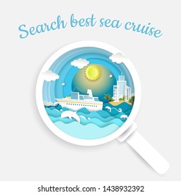 Magnifying glass with passenger liner floating on ocean waves, dolphins, island inside, vector illustration in paper art style. Search sea cruise concept for web banner, website page etc.