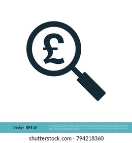 Magnifying Glass and Pound sterling Icon Vector Logo Template Illustration Design. Vector EPS 10.