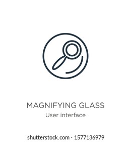 Magnifying glass search button icon. Thin linear magnifying glass search button outline icon isolated on white background from user interface collection. Line vector sign, symbol for web and mobile