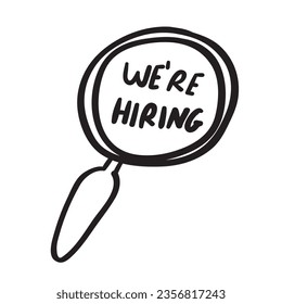 Magnifying glass. We're hiring. Outline vector illustration on white background.