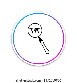 Magnifying glass with world map icon isolated on white background. Analyzing the world. Global search sign. Circle white button. Vector Illustration