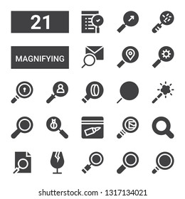 magnifying icon set. Collection of 21 filled magnifying icons included Magnifying glass, Find, Search, Glass, Analysis, Search mail, Evidence, Len, Magic tool, Searching, Loupe