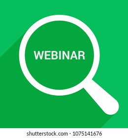 Magnifying Optical Glass With Words Webinar. Vector illustration