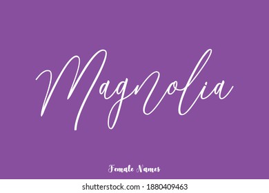 Magnolia Female Name Brush Calligraphy White Color Text On Purple Background