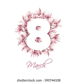Magnolia flower vector illustration spring floral background with number 8 for International Women Day