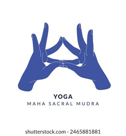 MAHA SACRAL MUDRA. Powerful Yoga Hand Mudras for Optimal Health. Hand gestures