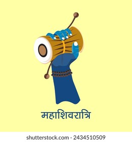 Maha Shivratri vector, illustration. Maha Shivratri written in Hindi language. Classical Indian hand percussion Damru or damroo and Shiva hand design concept.