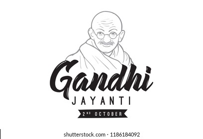 Mahatma Gandhi Jayanti - Birthday. 2nd of October. Indian national hero. Vector typography or logo design.