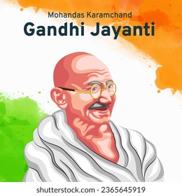 Mahatma Gandhi Jayanti, India Flag Background, Mohandas Karamchand Gandhi.