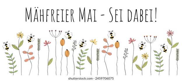 Mähfreier Mai- Sei dabei! - text in German -No Mow May - Be there! Banner with bees on a flower meadow.