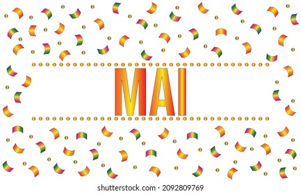 Mai sign with confetti, Vector illustration design.