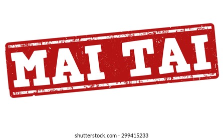Mai Tai cocktail grunge rubber stamp on white background, vector illustration