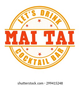 Mai Tai cocktail grunge rubber stamp on white background, vector illustration