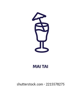 mai tai icon from drinks collection. Thin linear mai tai, bar, beverage outline icon isolated on white background. Line vector mai tai sign, symbol for web and mobile