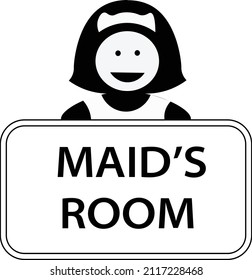MAID'S ROOM SIGN FOR MAID BED ROOM IN BLACK AND WHITE