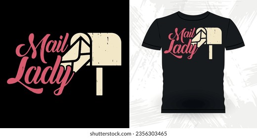 Mail Lady Funny Mailman Mail Retro Vintage Postal Worker T-shirt Design