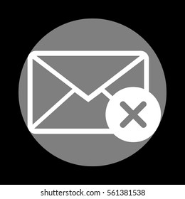 Mail sign illustration with cacel mark. White icon in gray circle at black background. Circumscribed circle. Circumcircle.