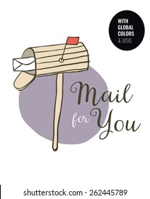 Mailbox mail for you. Vector illustration Eps10 file. Global colors&layers.