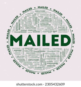 Mailed - round badge. Text mailed with keywords word clouds and circular text. Deep Pond color theme and grunge texture. Creative vector illustration.