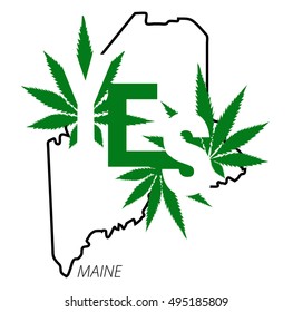 Maine Cannabis Legalization And Medical Marijuana Reform With State Outline And Cannabis Leaves In Cannabis Politics