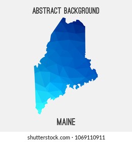Maine map in geometric polygonal,mosaic style.Abstract tessellation,modern design background,low poly. Geometric cover, mockup. Vector illustration.
