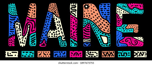 Maine. Inscripción de contraste de doodle multicolor aislado. Las curvas estampadas son letras torcidas. UU. Maine para impresión, ropa, camiseta, recuerdo, pancarta, volante, publicidad. Imagen vectorial de material.