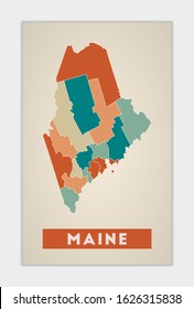 Maine poster. Map of the US state with colorful regions. Shape of Maine with US state name. Artistic vector illustration.