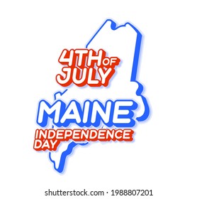 maine state 4th of july independence day with map and USA national color 3D shape of US state Vector Illustration