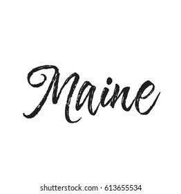 maine, text design. Vector calligraphy. Typography poster. Usable as background.