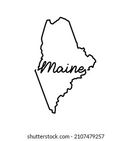 Maine US state outline map with the handwritten state name. Continuous line drawing of patriotic home sign. A love for a small homeland. T-shirt print idea. Vector illustration.