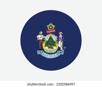 Maine USA Round State Flag. ME, US Circle Flag. State of Maine, United States of America Circular Shape Button Banner. EPS Vector Illustration.