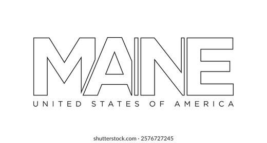 Maine, USA typography slogan design. America logo with graphic city lettering for print and web.